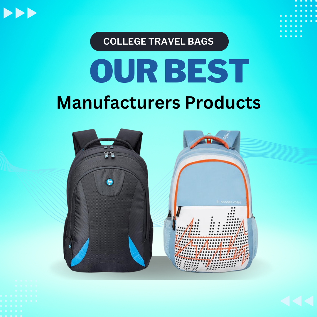 College and  Travel Bags